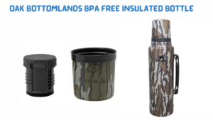 Oak Bottomlands BPA Free Insulated Bottle The Ultimate Guide