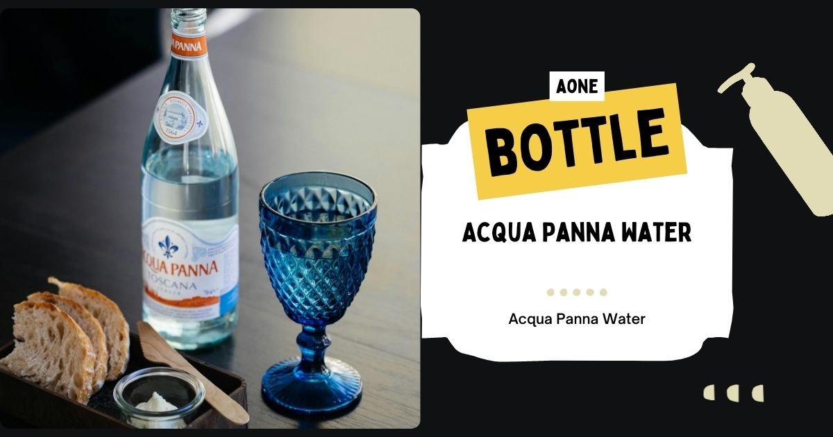 Discover the Elegance of Acqua Panna Water